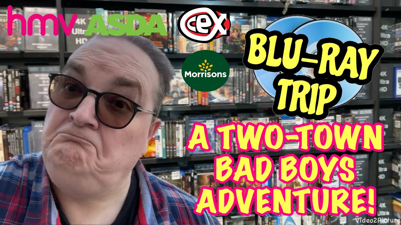 A Two-Town BAD BOYS Blu-ray Hunting Trip - Watcha Gonna Do?