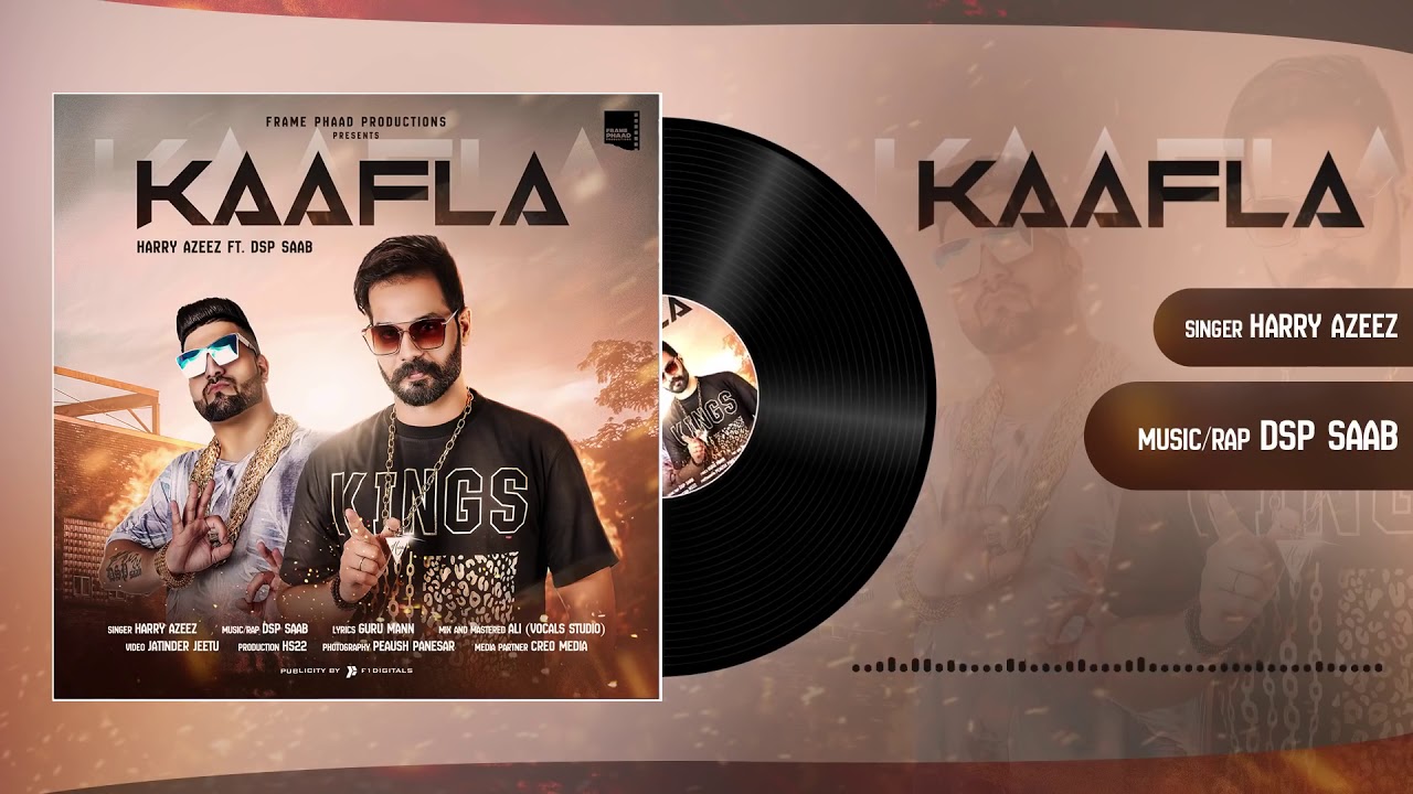 Kaafla | Harry Azeez ft. DSP Saab |  Frame Phaad Productions | Guru Mann |