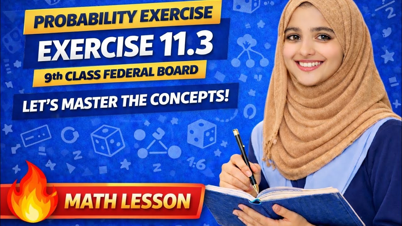 Math Exercise 11.3 FBISE  9th Class | Federal Board FBISE | Complete Solution
