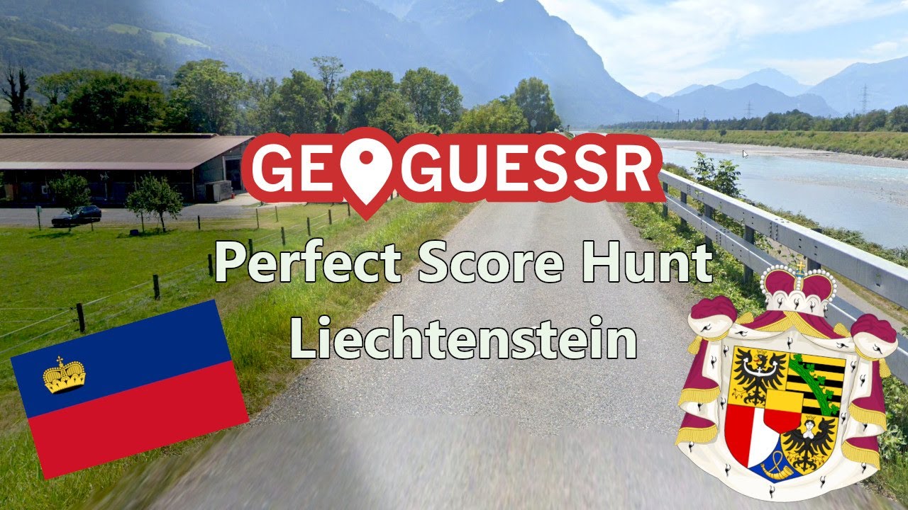 Geoguessr Perfect Score Hunt - Liechtenstein
