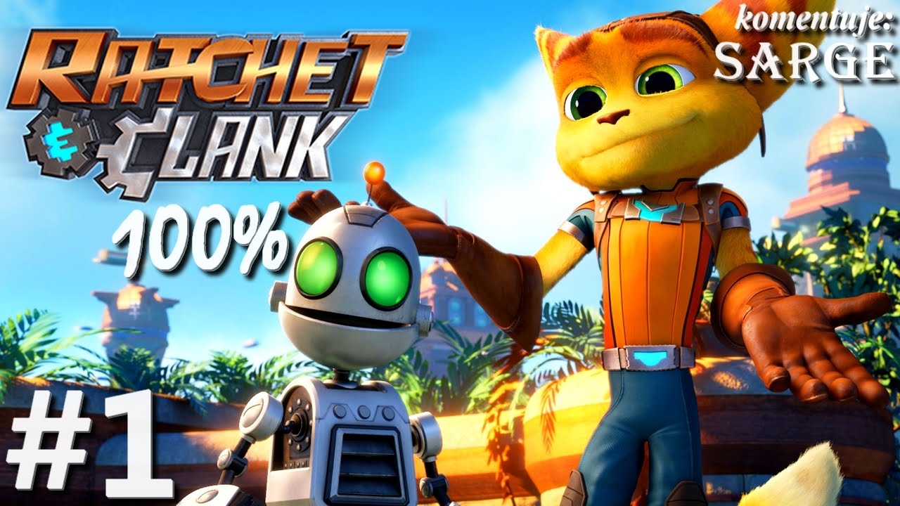 Zagrajmy w Ratchet and Clank PS4 (100%) odc. 1 - Ratchet i Clank w nowym wydaniu