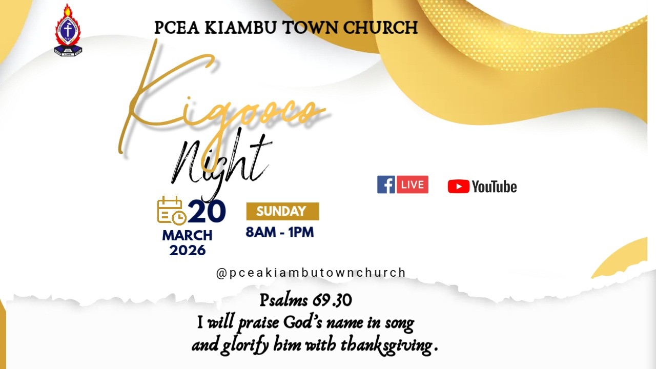 Kigooco Sunday | PCEA Kiambu Town Church | 20th March 2026