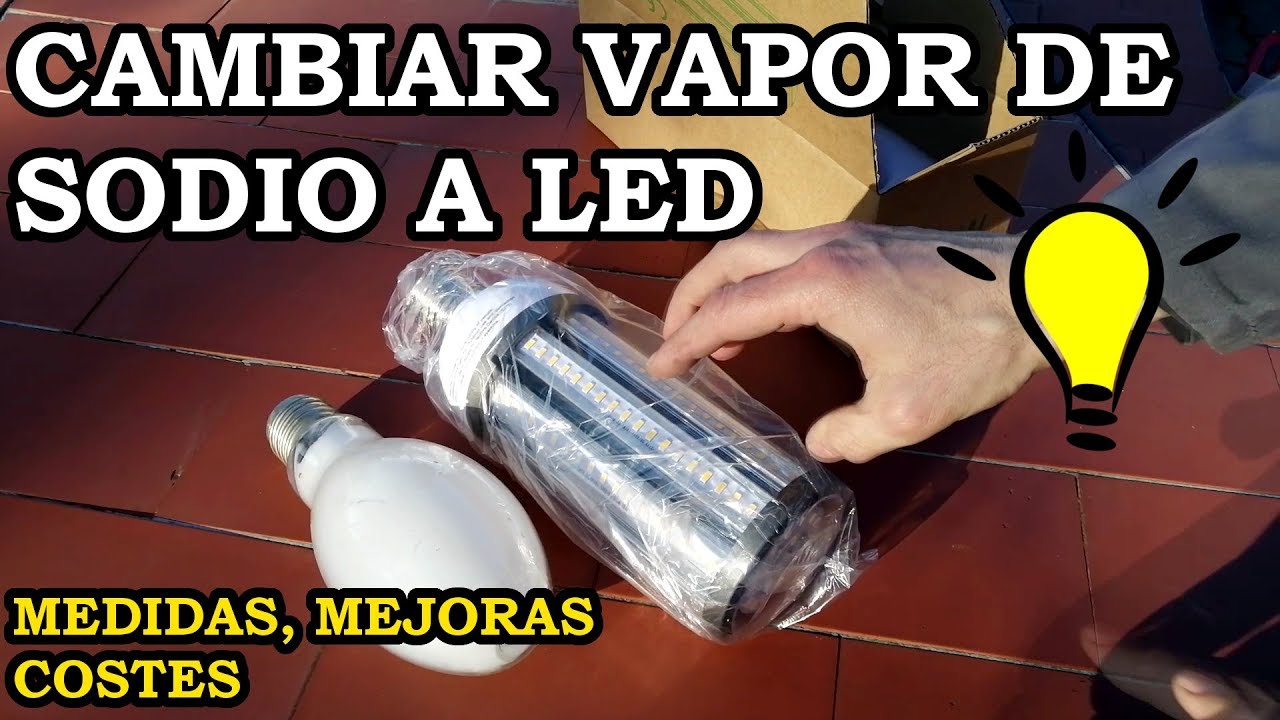Cambio de Farolas de Vapor de Sodio a LED. Ahorro, Mejoras y Coste. 148