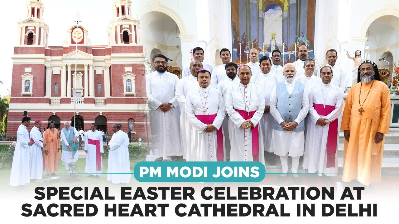 PM Modi joins special Easter celebration at Sacred Heart Cathedral in Delhi