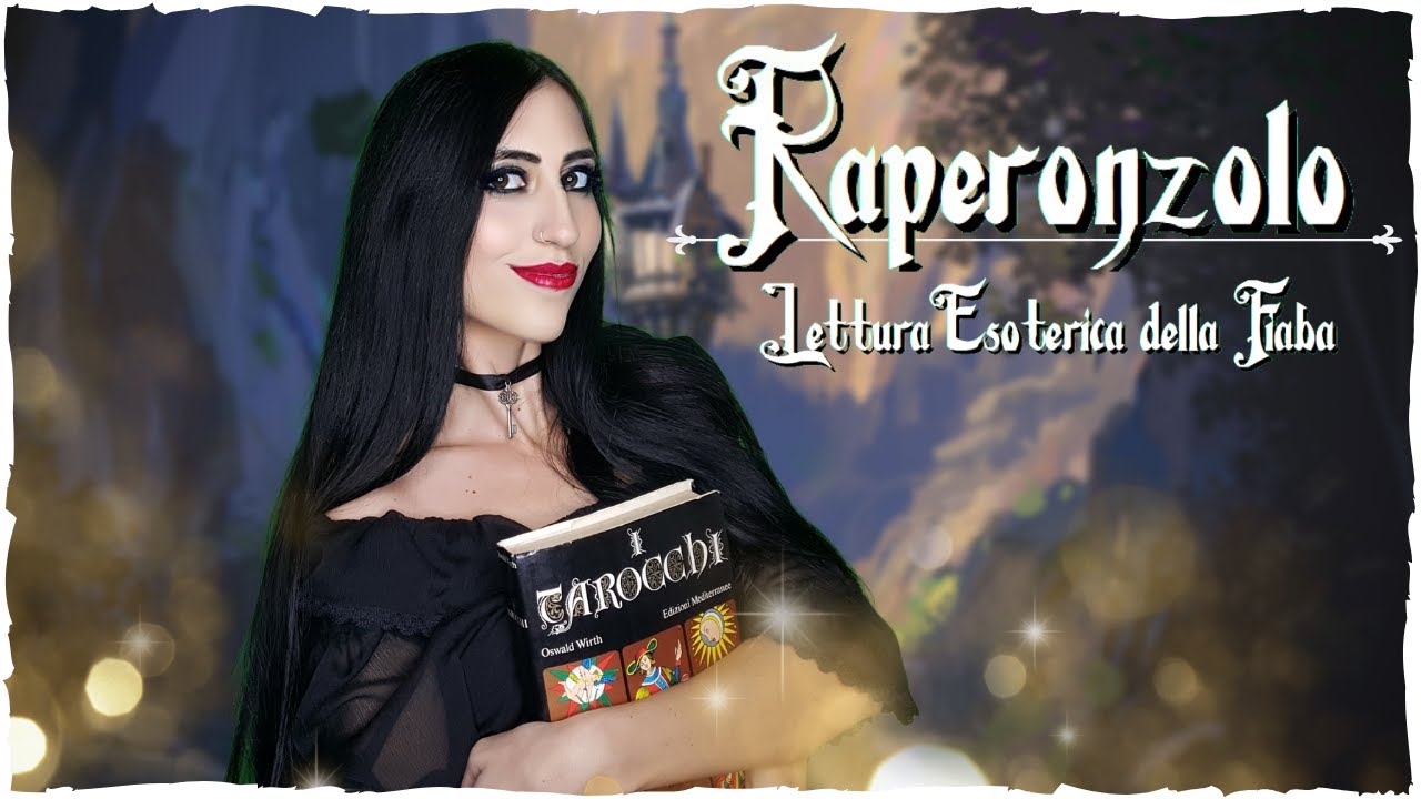 RAPERONZOLO | La Vera Storia dei Grimm, tra Tarocchi e Prigioni Mentali