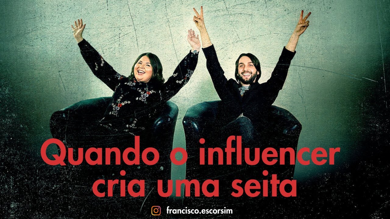 Quando o Influencer cria uma seita | Coluna da Semana