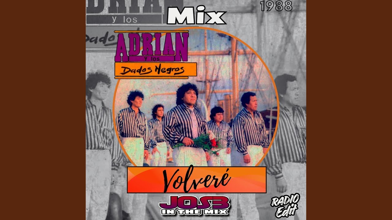 Mix Adrian y los Dados Negros (Radio Edit)