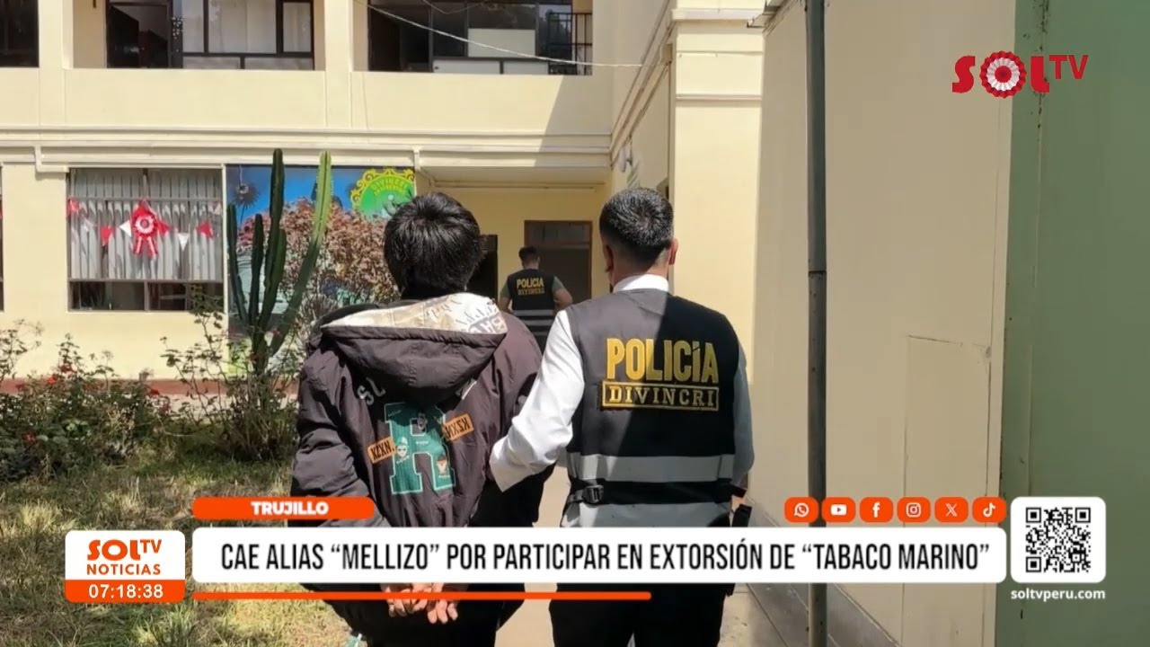 Trujillo: cae alias “Mellizo” por participar en extorsión