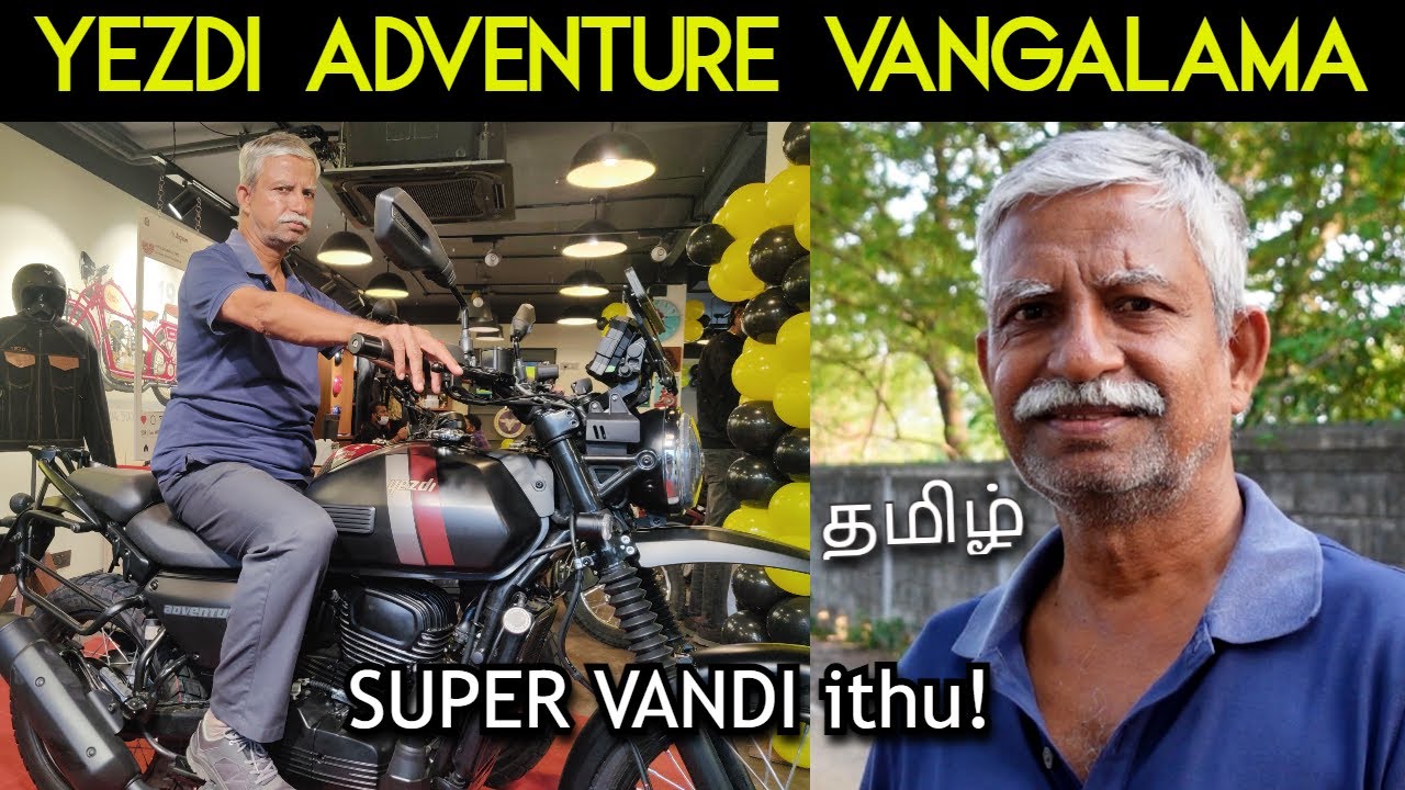 YEZDI ADVENTURE Vangalama? ft Jai sir (Tamil)