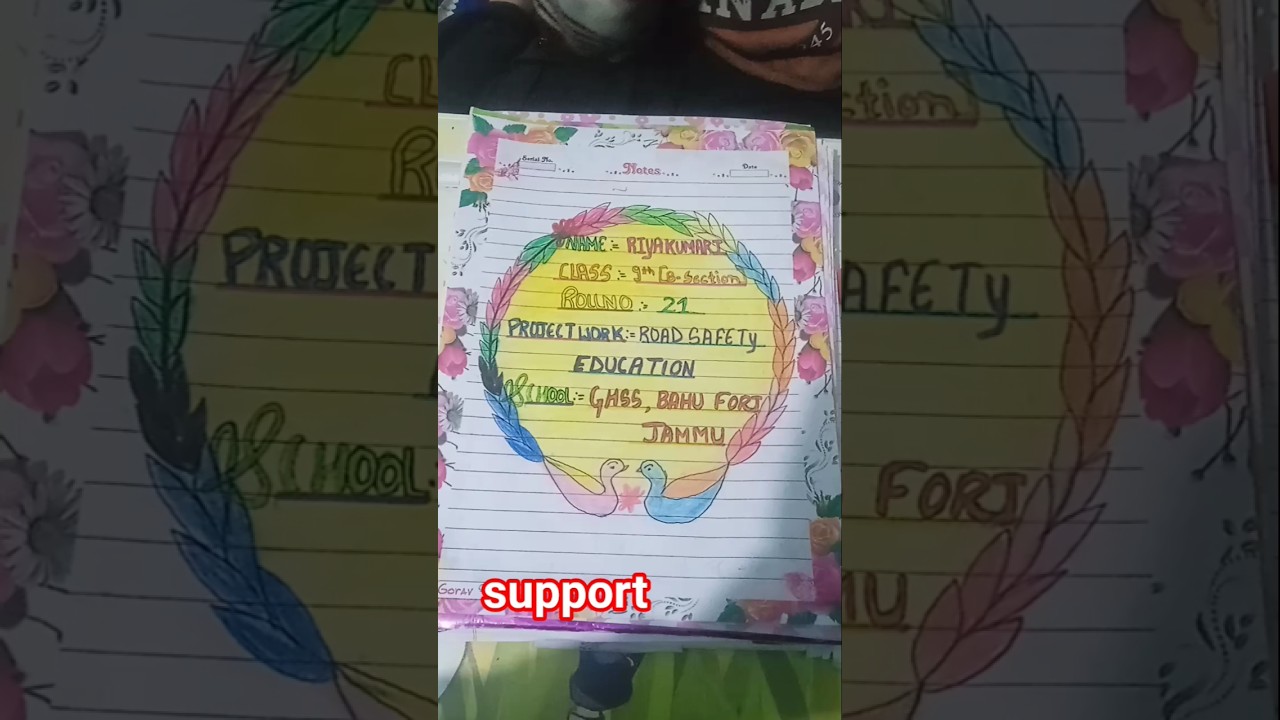 Project work : Road safety education class 9th