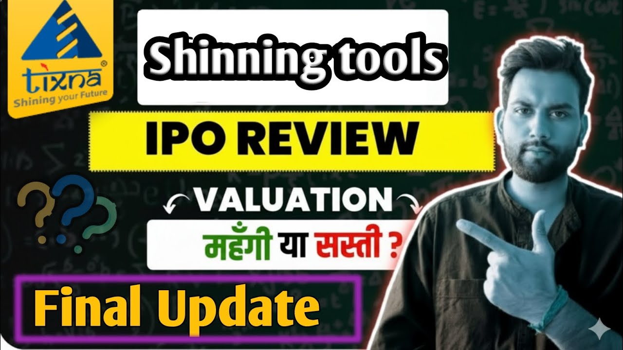 Shining Tools IPO Final Update 🫰🏻| Apply Or Not | #shiningtools #upcomingipo 