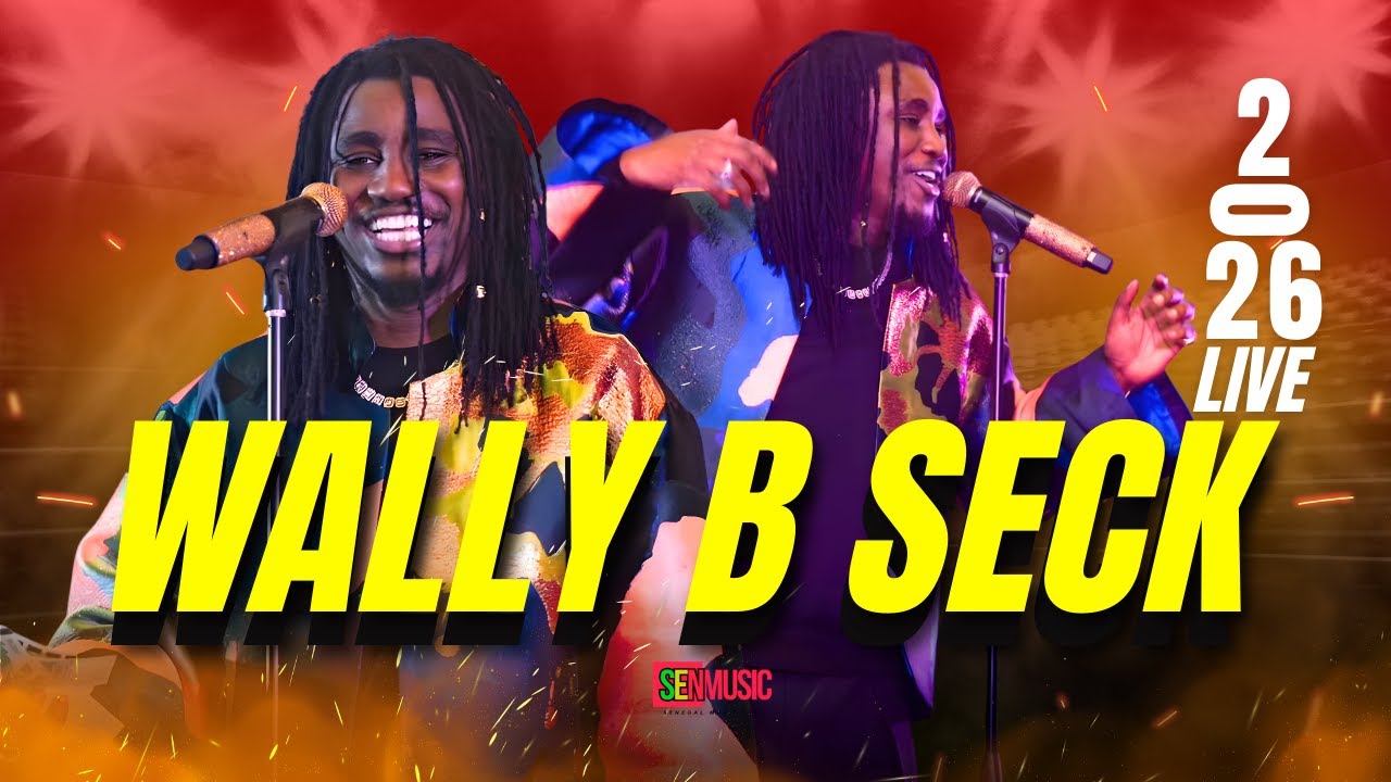 LIVE JANVIER 2026 : WALLY B SECK 100% MBALAKH