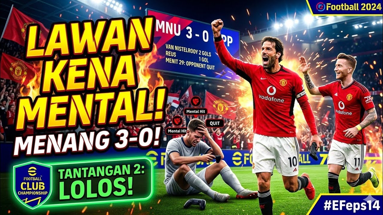 Lawan Kena Mental! Menang 3-0 & Lolos Tantangan 2 EFootball Club Championship #EFeps14