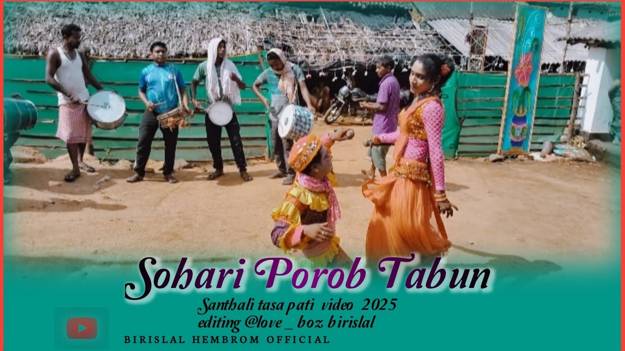 Sohari porob Tabun || santhali tasa pati video 2025 || BIRISLAL HEMBROM OFFICIAL YouTube channel....