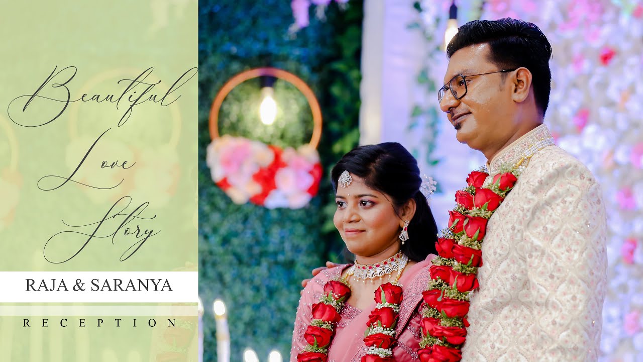 Raja ♥ Saranya Reception Highlight