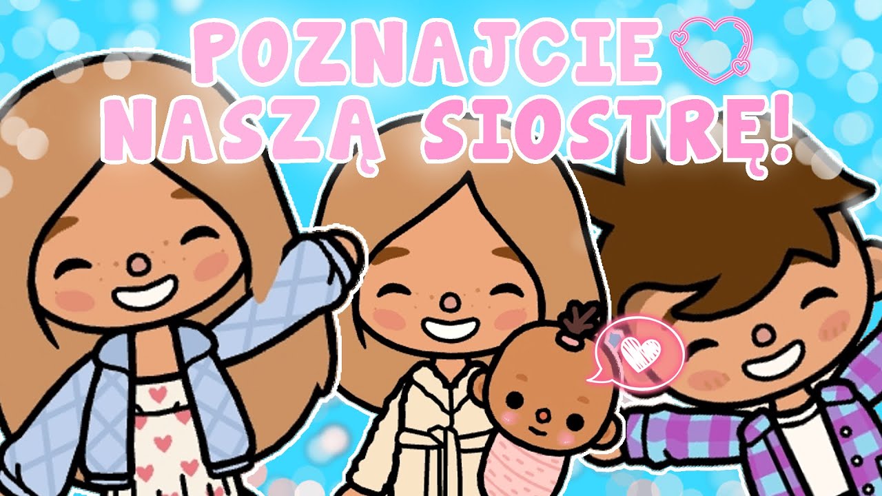 NARODZINY NASZEJ SIOSTRY 🎉 SZCZĘŚLIWY DZIEŃ 🤩 TOCA BOCA HISTORYJKA 🥰 TOPIK I TOPCIA 