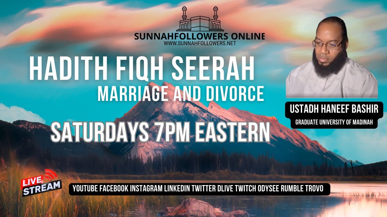 Minhaj Fiqh Seerah Marriage - Ustadh Haneef Bashir