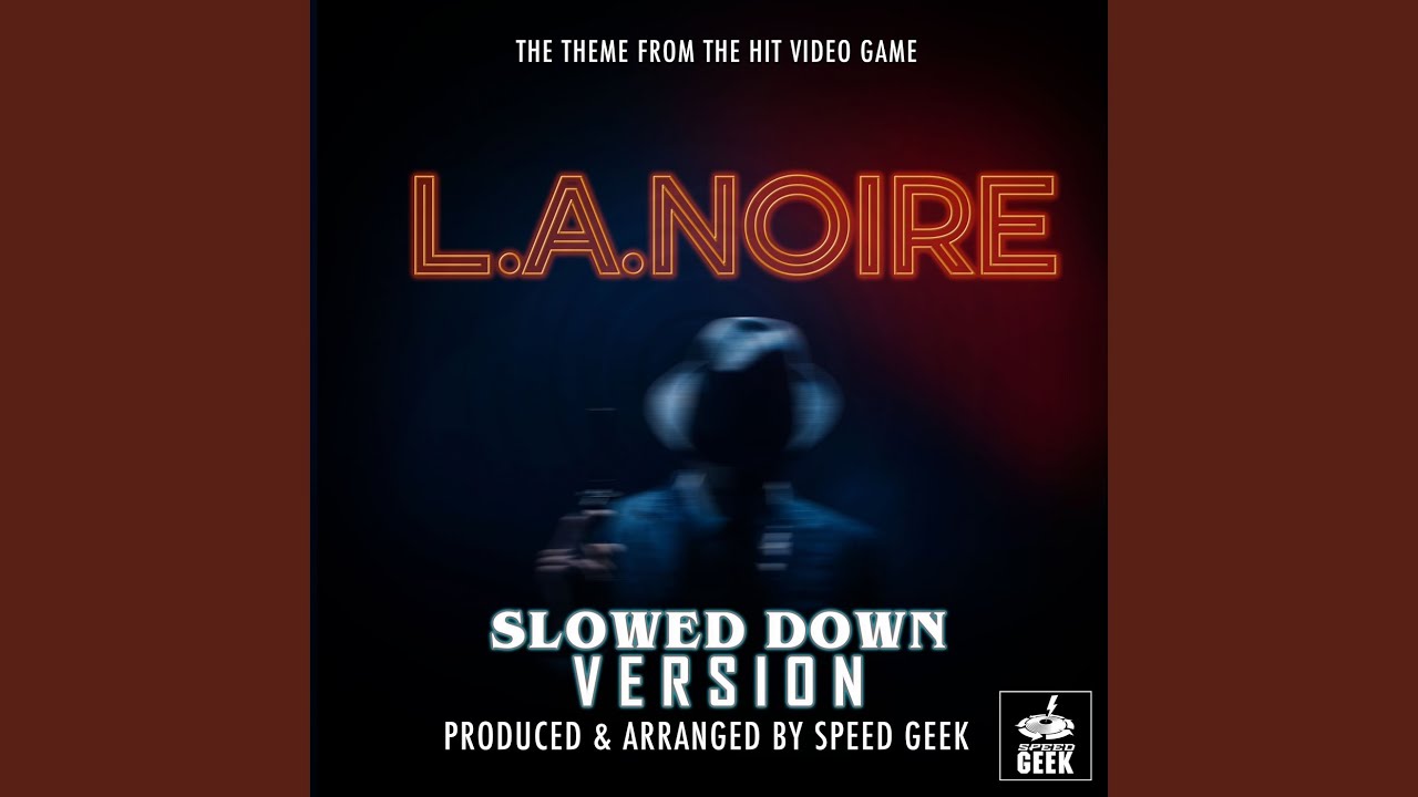 L.A. Noire Main Theme (From 