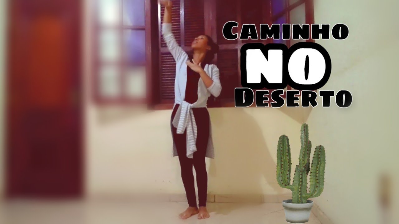 coreografia {caminho no deserto}