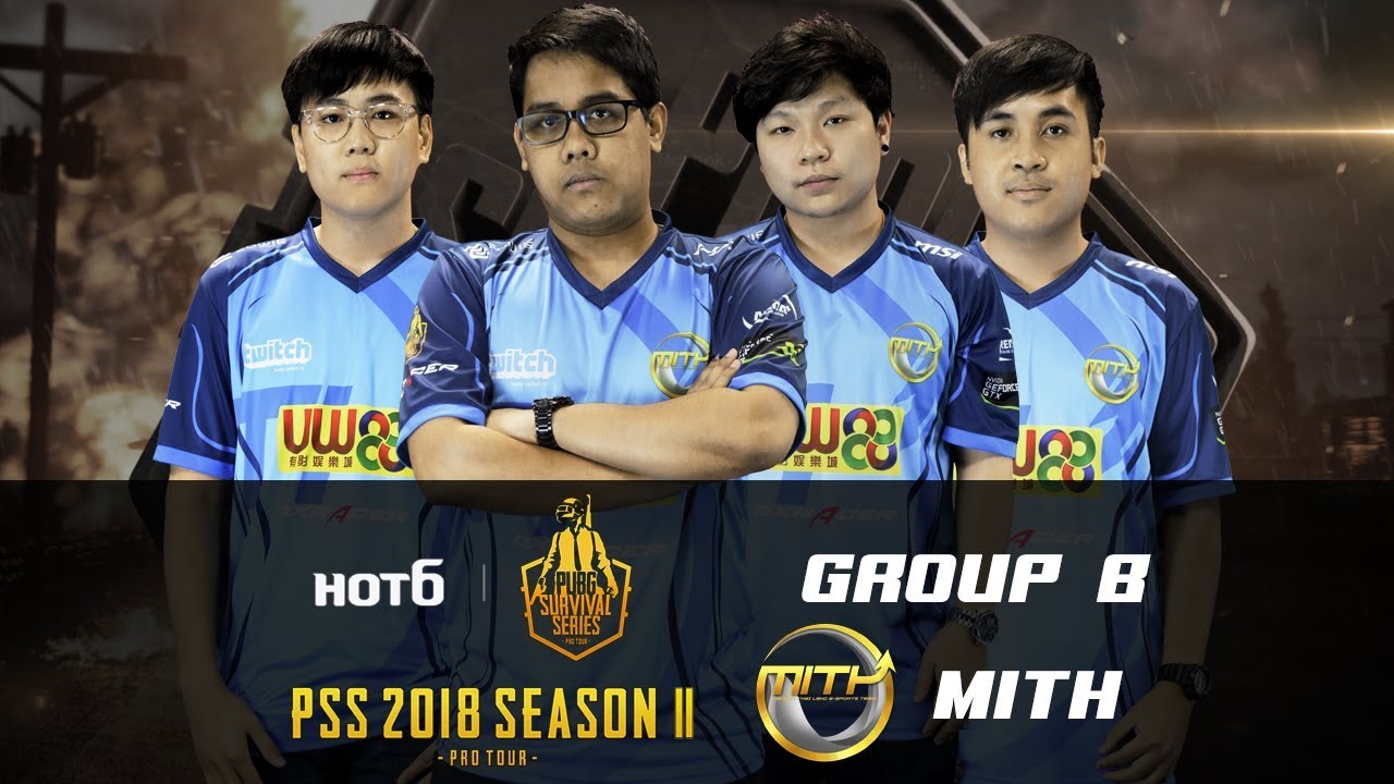 เทปการแข่งขัน PUBG PSS2018 Season 2 EP.2 - กลุ่ม B : MiTH.PUBG โคตรเดือด