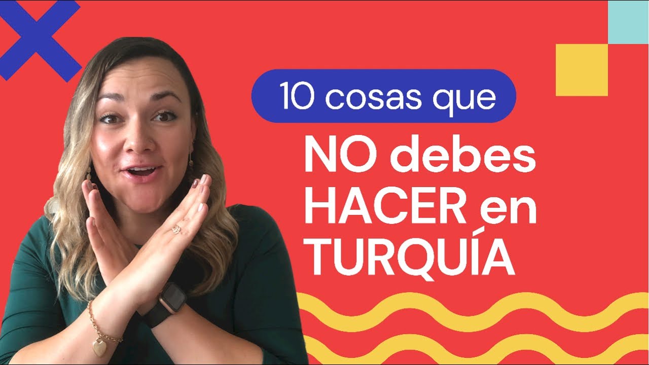 10 cosas que NO debes HACER en TURQUÍA