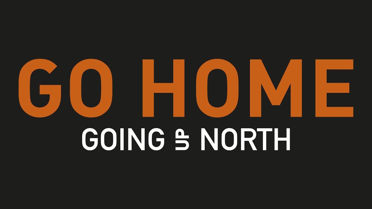 Going Up North - 