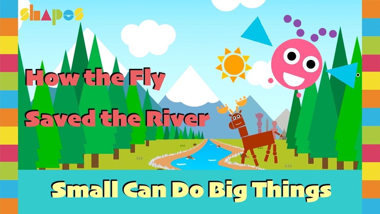 How the Clever Fly Saved the River | Small Can Do Big Things | SHAPES (4K)