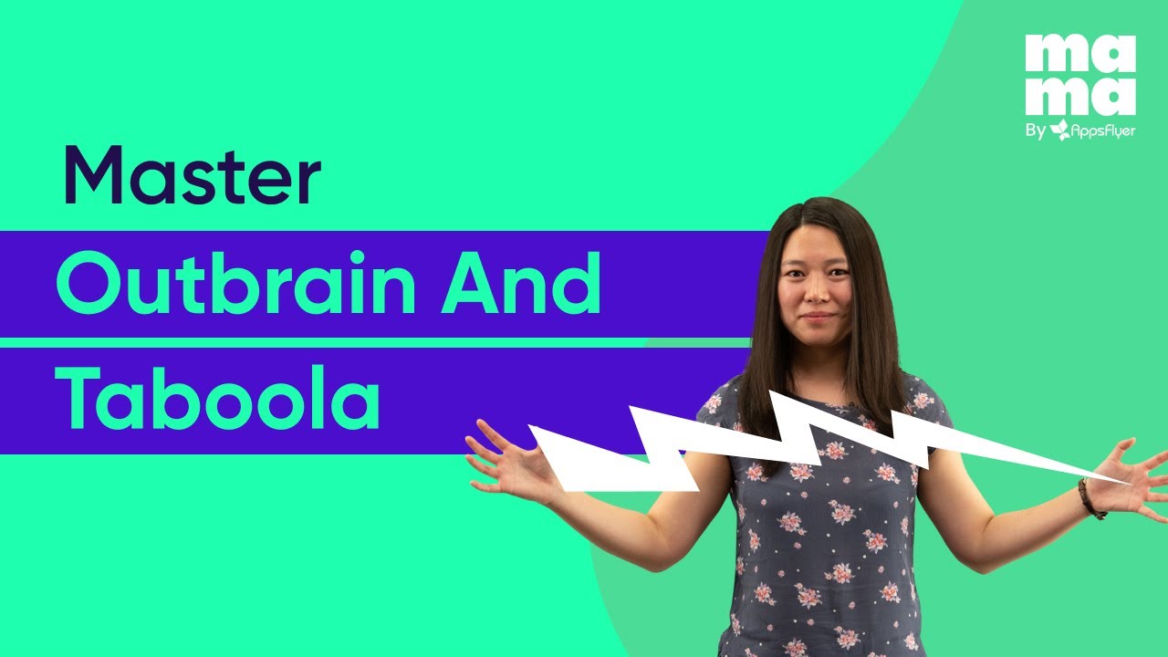 How to Master Taboola and Outbrain to Drive App Growth
