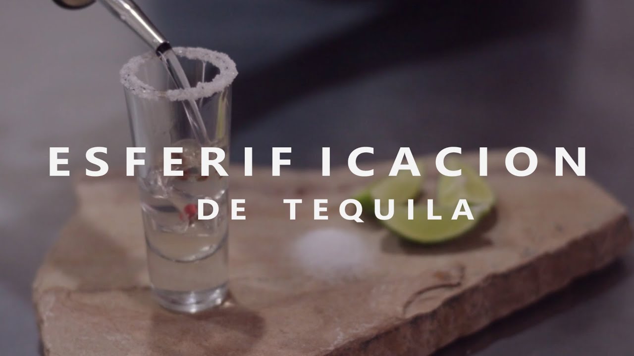 Esferificación de Tequila
