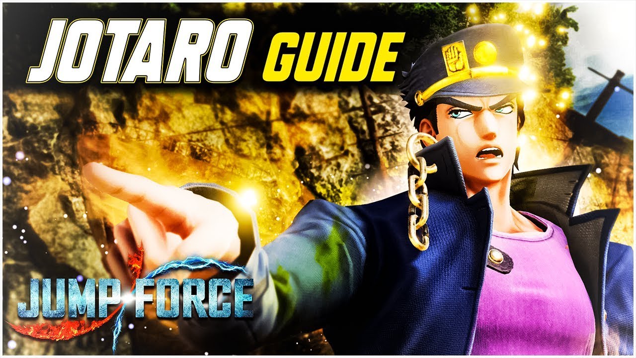 JUMP FORCE Jotaro kujo Guide + Breakdown  | Basic Combos, Assist + MORE!