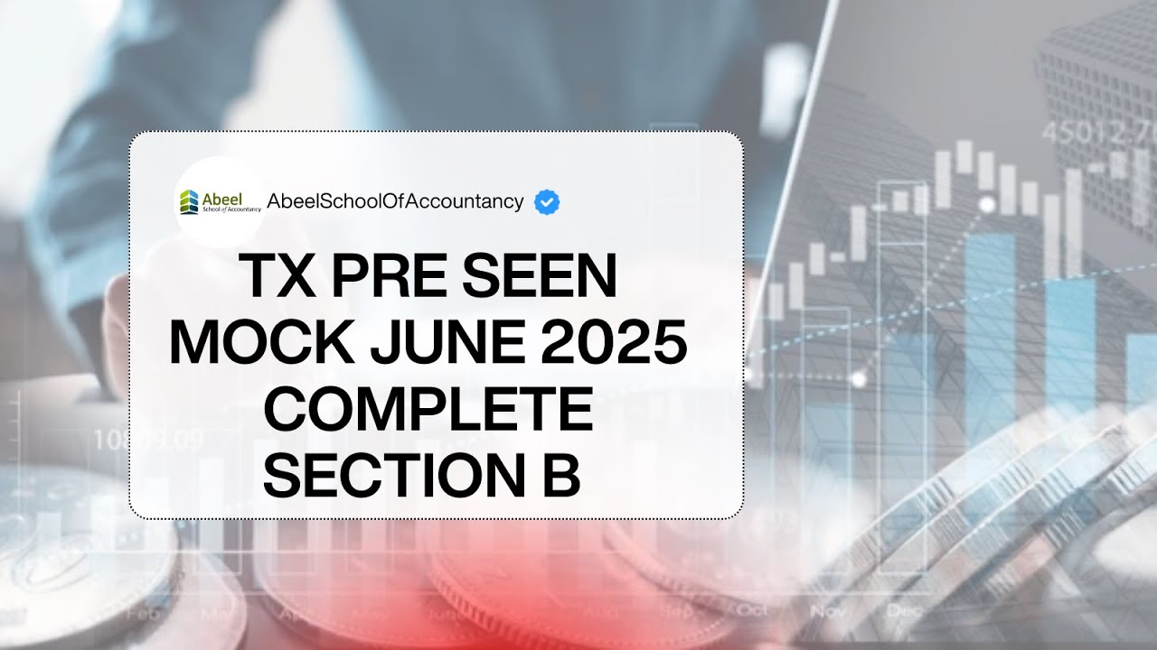 ACCA TAXATION (TX) PRE SEEN MOCK JUNE 2025 COMPLETE SECTION B