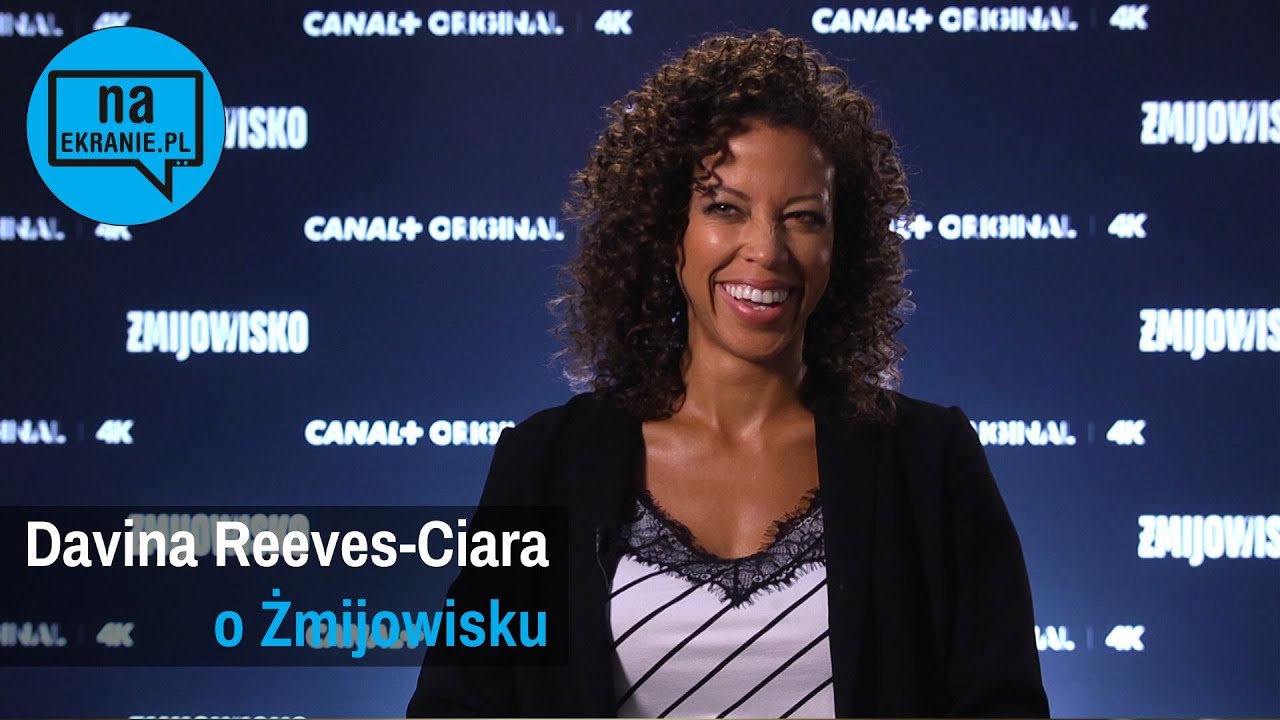 Davina Reeves-Ciara o Żmijowisku