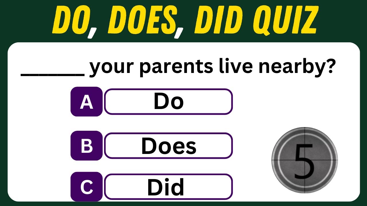 Do, Does, Did Quiz: Test Your English Grammar (16)