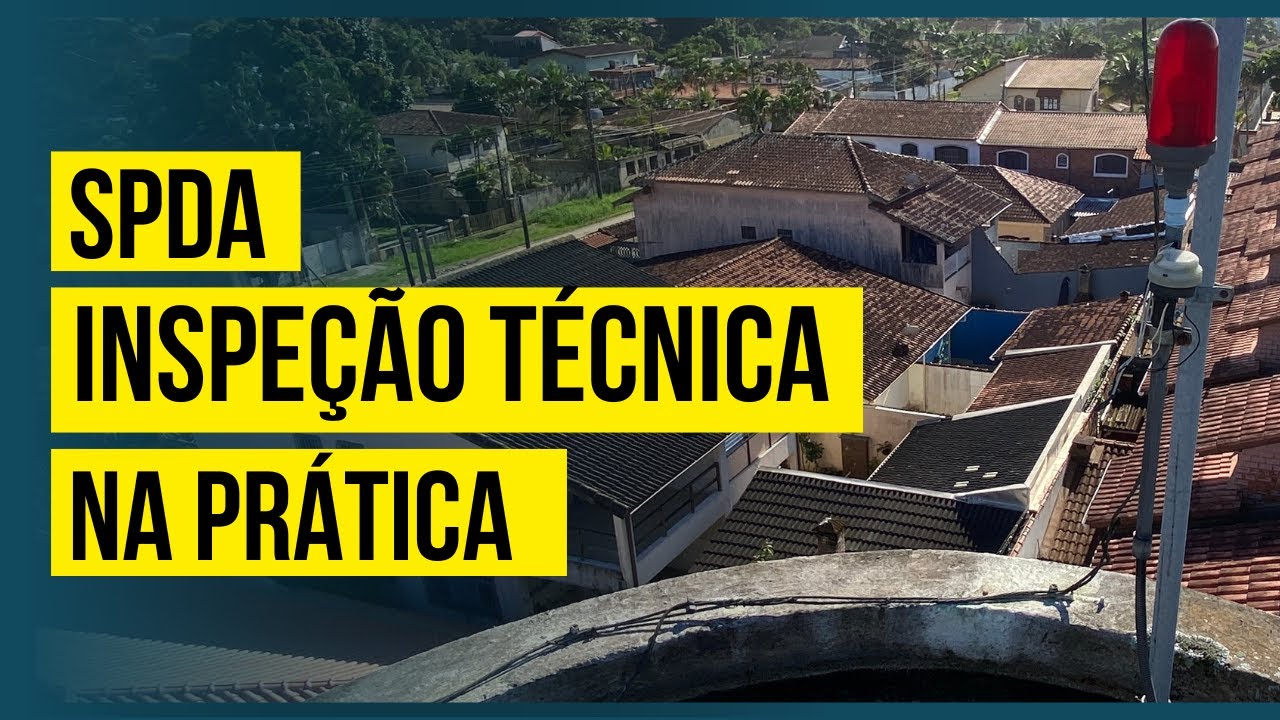 SPDA - Inspeção Visual na Prática #21