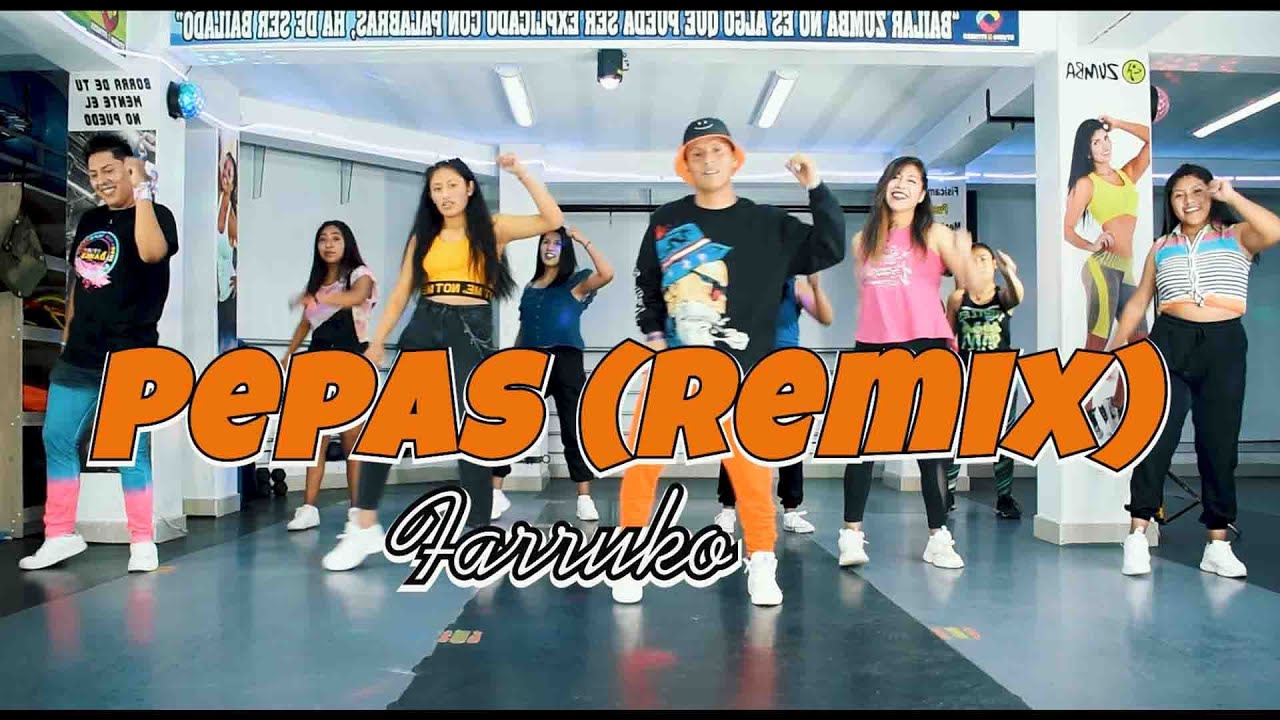 PEPAS (REMIX) FARRUKO | Zumba® |Coreografía | Ernesto Jara | Jeaf Dance Team