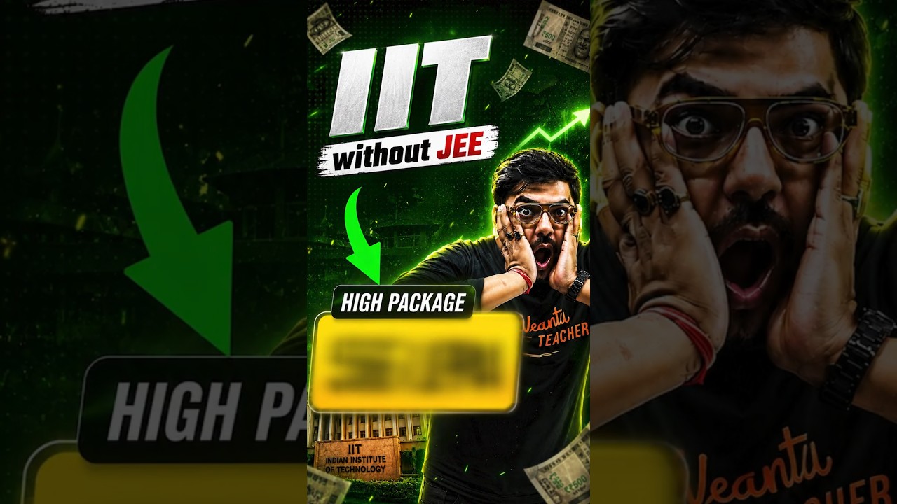 IIT Without JEE with 57 LPA Package😱 #jee #jeemains #jee2027 #iitjee #jeeexam #jee2026