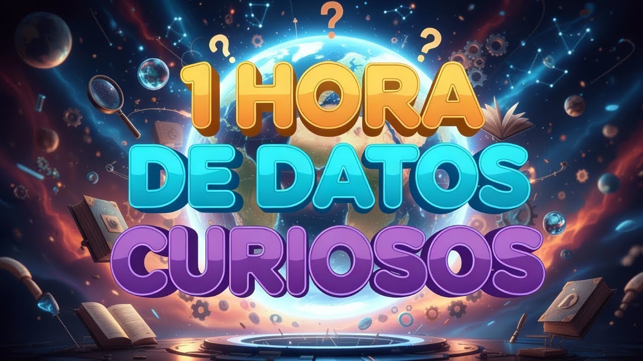 ¡1 HORA de DATOS CURIOSOS y COSAS QUE NO SABÍAS! ⏰🧠 [wilys]