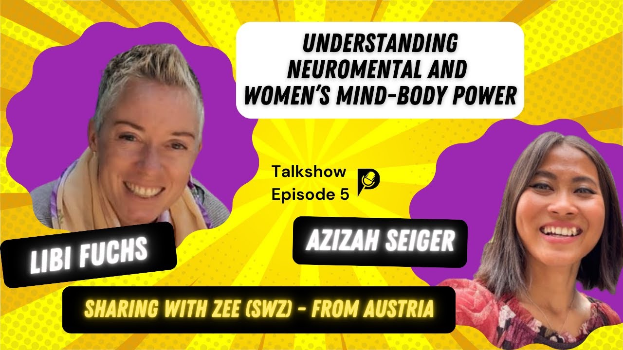 SHARING WITH ZEE #5 BAGAIMANA IMPLEMENTASI NEUROMENTAL TRAINING PADA PEREMPUAN