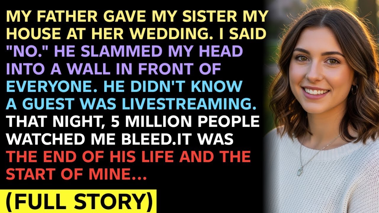 MY FATHER GAVE MY SISTER MY HOUSE AT HER WEDDING. I SAID 