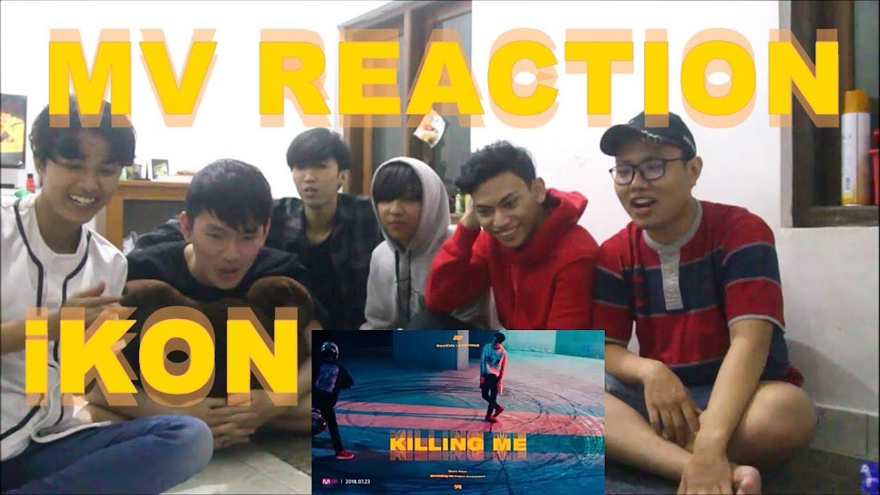 iKON - '죽겠다(KILLING ME)' M/V REACTION!