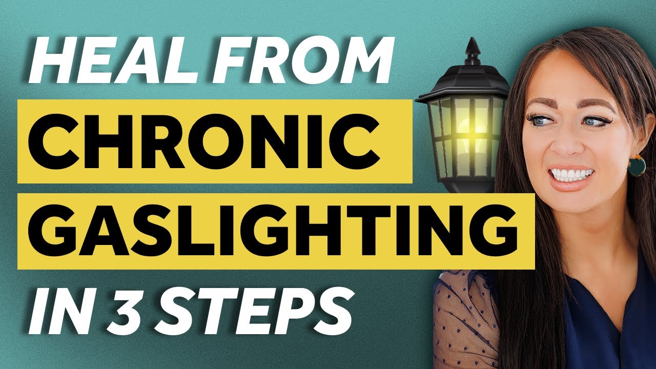 Fearful Avoidants | Heal From Chronic Gaslighting in 3 Steps