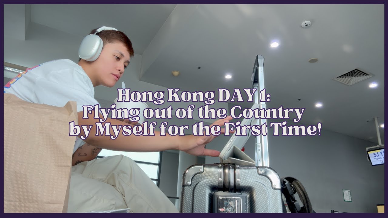 Hong Kong Day 1: Flying out of the Country by Myself for the First Time | Alba Vlogs