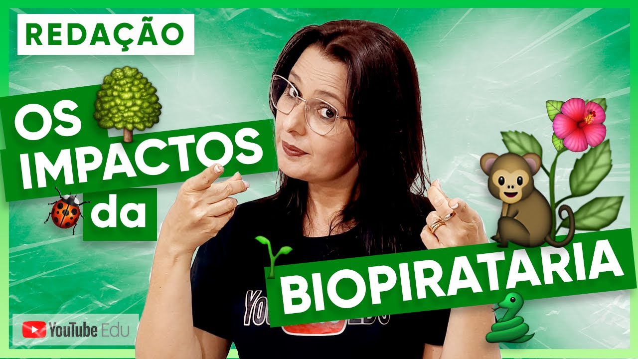 Tema de Reda&ccedil;&atilde;o: As amea&ccedil;as da biopirataria para o meio ambiente