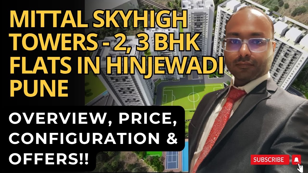 Mittal SkyHigh Towers |☎8448496088 | Квартиры с 2, 3 спальнями в районе Хинджевади, Пуна | Цена 6...