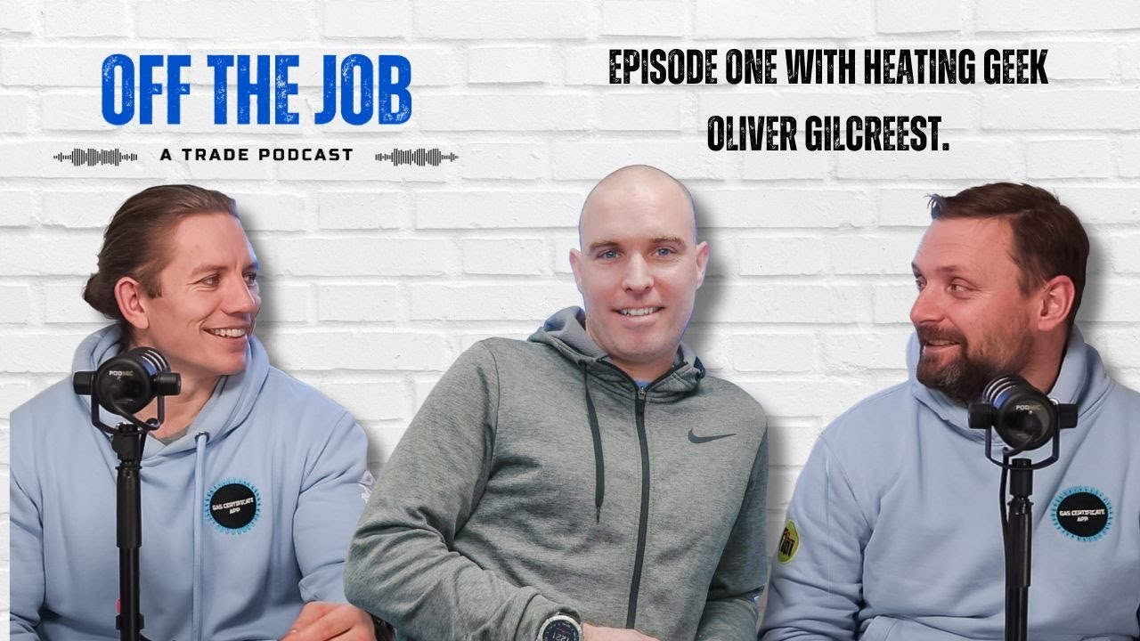 Интервью с инженером-газовиком Олли Гилкристом — Heating Geek — Off the Job: A Trade Podcast S1E1