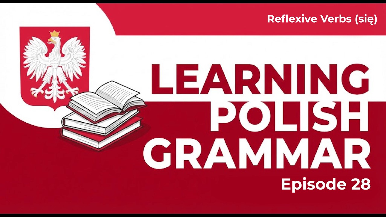 Part 28 - Reflexive Verbs (się)