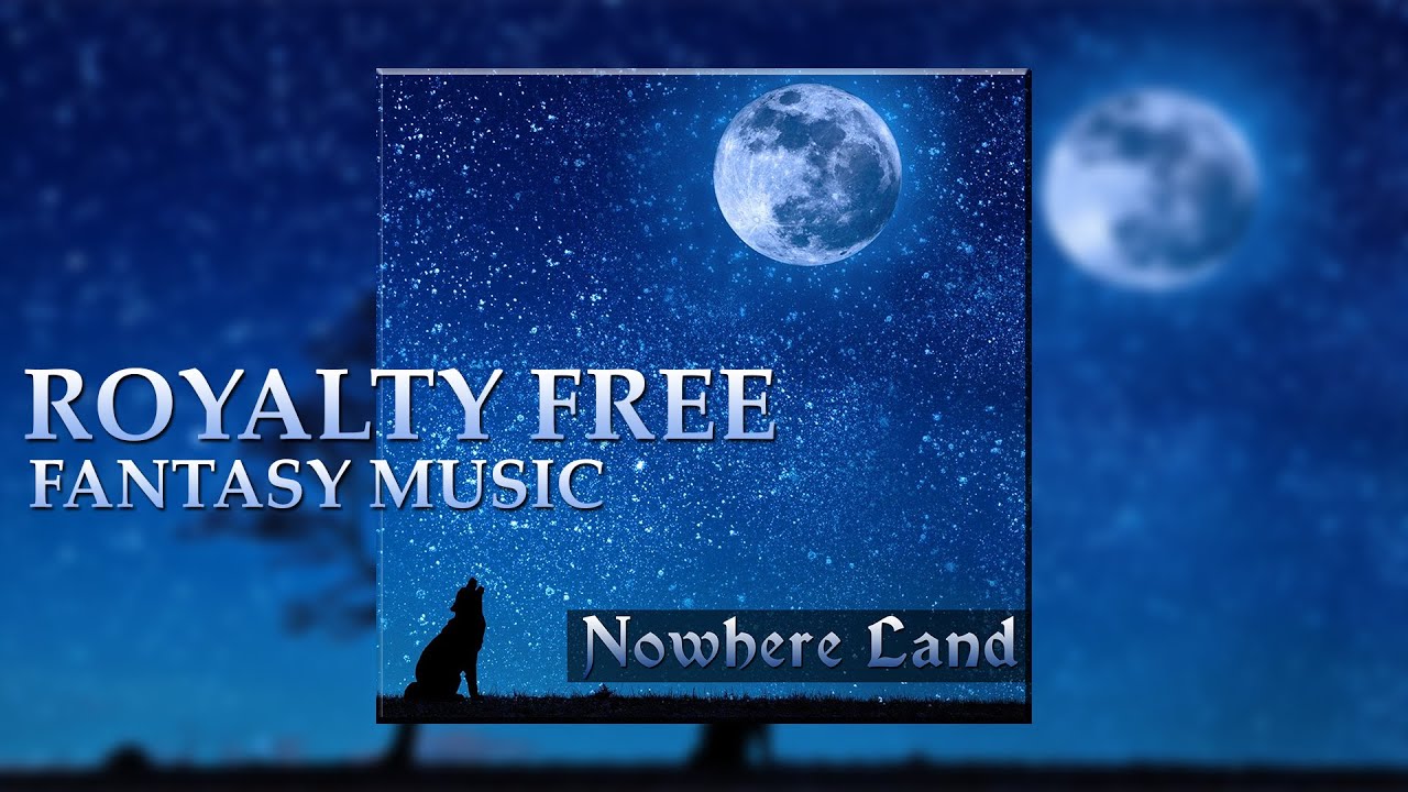 Nowhere Land | Royalty Free Ambient Fantasy Music | Alexander Nakarada