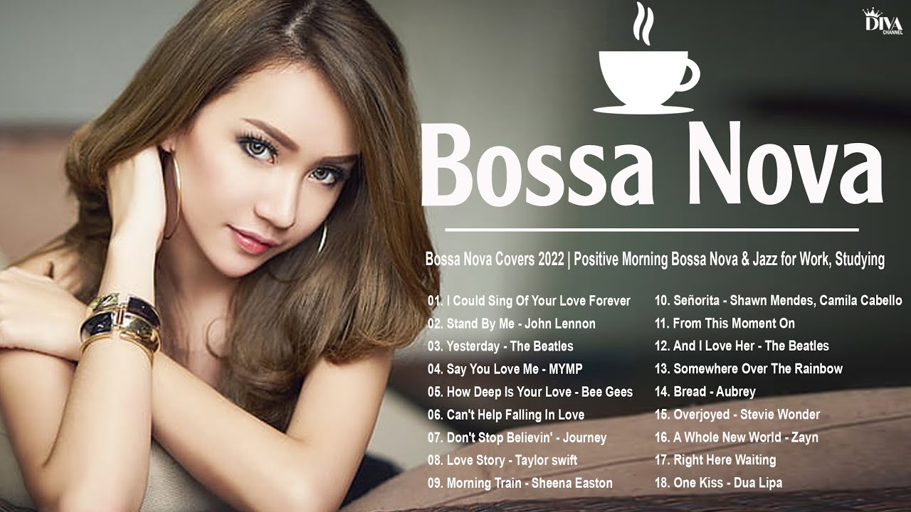 Bossa Nova Covers 2022 - Positive Morning Bossa Nova and Jazz for Work, Studying