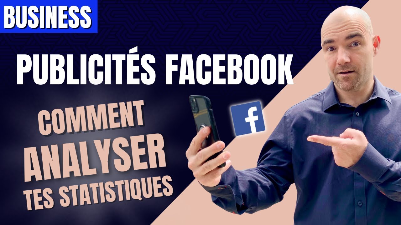 Comment analyser tes statistiques de publicités sur facebook ?