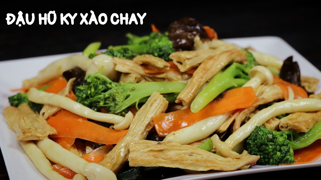 M&oacute;n Chay Đơn Giản Thanh Đạm Cực Ngon -  Đậu Hũ Ky X&agrave;o Chay.